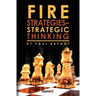 Fire Strategies - Strategic Thinking