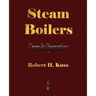 Steam Boilers - Care and Operation