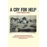 A Cry For Help
