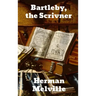 Bartleby, The Scrivener