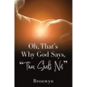 Oh, That's Why God Says, "Thou Shalt Not"