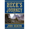 Heck's Journey: A Frontier Western