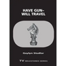 Have Gun--Will Travel