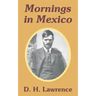 Mornings in Mexico