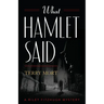 What Hamlet Said