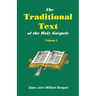 The Traditional Text of the Holy Gospels, Volume I