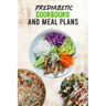 Prediabetic Cookbooks and Meal Plans: 14 days meal plan, Healthy, Delicious, Sugar Free Recipes, keep fit
