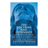 The Doctrine and Covenants of the Church of Jesus Christ of Latter Day Saints: Carefully Selected from the Revelations of God