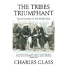 The Tribes Triumphant: Return Journey to the Middle East