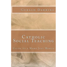 Catholic Social Teaching: Guide to a More Just World