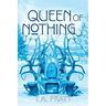 Queen of Nothing