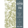 Scepter and the Star: Messianism in Light of the Dead Sea Scrolls