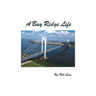 A Bay Ridge Life