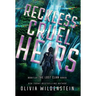 Reckless Cruel Heirs