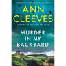 Murder in My Backyard: An Inspector Ramsay Novel