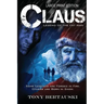 Claus (Large Print Edition): Legend of the Fat Man