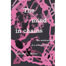 The Mind in Chains: The Autobiography of a Schizophrenic