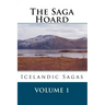 The Saga Hoard - Volume 1: Icelandic Sagas
