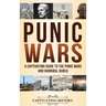 Punic Wars: A Captivating Guide to The Punic Wars and Hannibal Barca