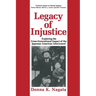Legacy of Injustice: Exploring the Cross-Generational Impact of the Japanese American Internment