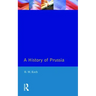 A History of Prussia