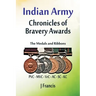 Indian Army: The Medals and Ribbons
