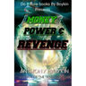 Money Power & Revenge