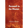 Farewell to the Master