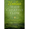 Unblock Your Creative Flow