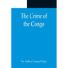 The Crime of the Congo