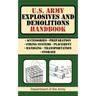 U.S. Army Explosives and Demolitions Handbook