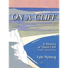 On a Cliff: A History of Third Cliff in Scituate, Massachusetts