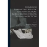 Edinburgh Stereoscopic Atlas of Anatomy. Sections 1,2,3,4,5 / Edited by David Waterston SECTION1; 1