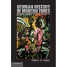 German History in Modern Times
