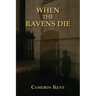 When the Ravens Die
