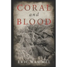 Coral and Blood: The U.S. Marine Corps' Pacific Campaign