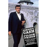 Johnny Cash at Folsom Prison: The Making of a Masterpiece, Revised and Updated