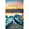 The Eleutherian Voyagers and Beyond: A Genealogical Study of Early Eleutherans