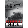 Beneficial Bombing: The Progressive Foundations of American Air Power, 1917-1945