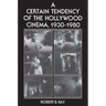 A Certain Tendency of the Hollywood Cinema, 1930-1980