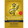 The Customer Whisperer: Turning Complaints into Compliments with a Wave of Your Wand