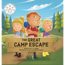 The Great Camp Escape: The Mighty Adventures Series - Book 4