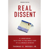 Real Dissent: A Libertarian Sets Fire to the Index Card of Allowable Opinion