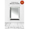 Collections of Reflections: Volumes 1-3: Symphonies of Strength