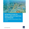 Introduction to Small Area Estimation Techniques: A Practical Guide for National Statistics Offices