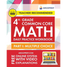 4th Grade Common Core Math: Daily Practice Workbook - Part I: Multiple Choice 1000] Practice Questions and Video Explanations Argo Brothers (Commo
