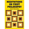 Meditations on First Philosophy