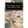 The Happy Prince and Other Tales