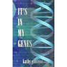 It's in my Genes