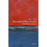 Reconstruction: A Very Short Introduction